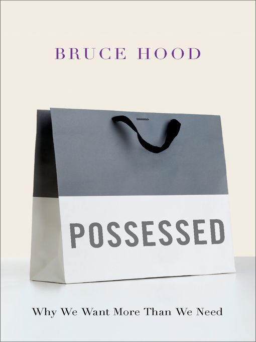 Title details for Possessed by Bruce Hood - Available